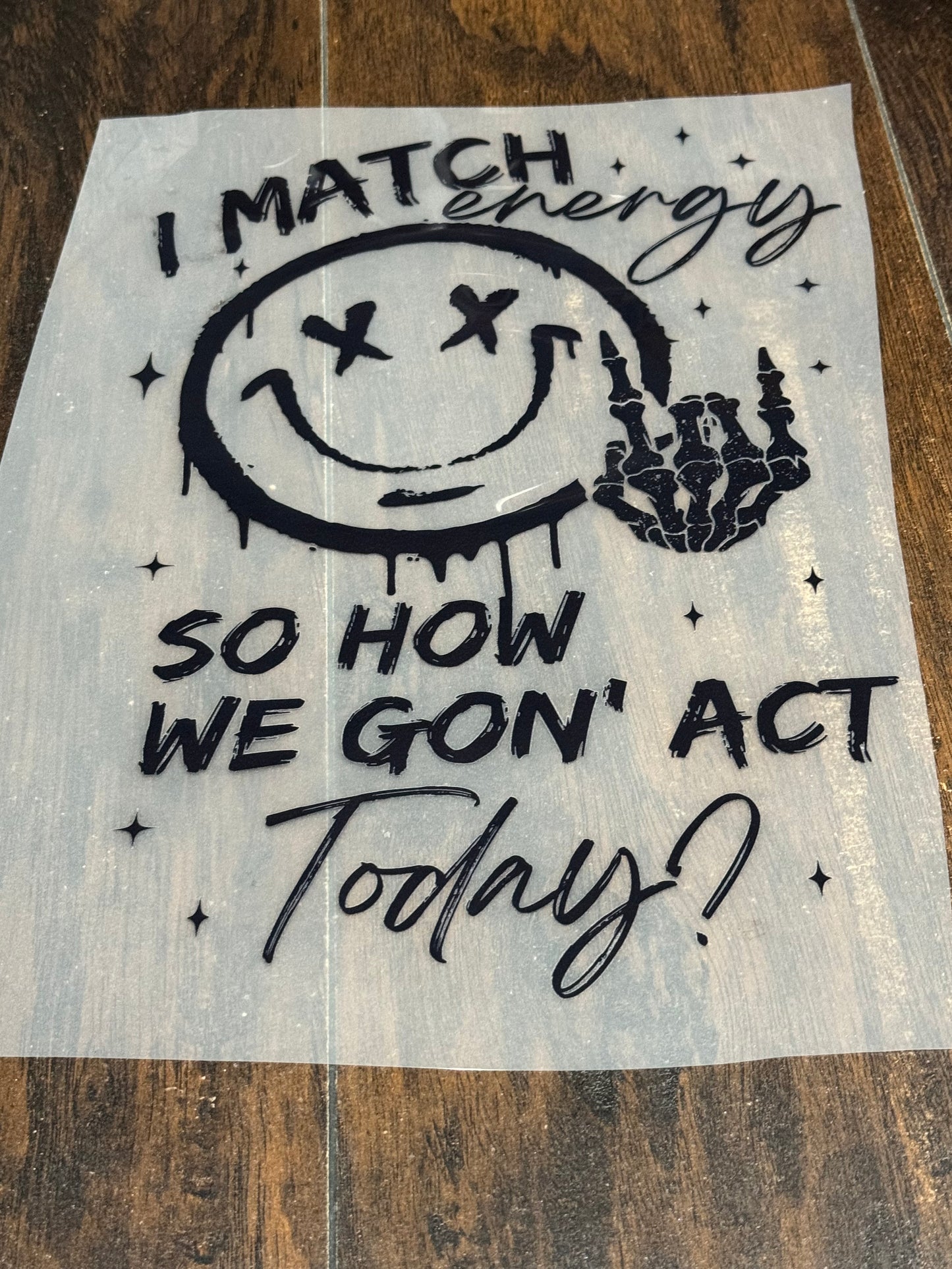 I Match Energy DTF Transfer